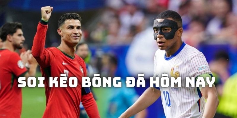 Tìm hiểu về hoạt động soi kèo bóng đá hôm nay