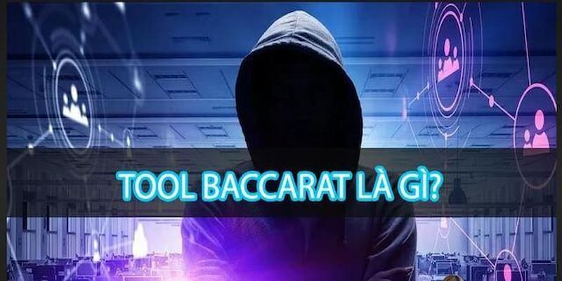 Những thông tin thú vị về tool hack Baccarat